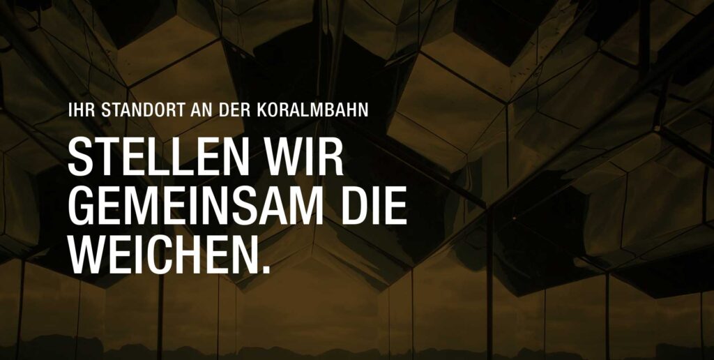 Ihr Standort direkt an der Koralmbahn Ihr Standort direkt an der Koralmbahn
